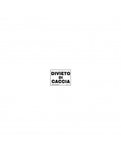 Tabella divieto di caccia -...